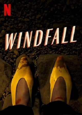 Windfall | Netflix (2022)