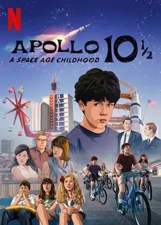 Apollo 10 1/2: A Space Age Childhood | Netflix (2022) อะพอลโล 10 1/2: วัยเด็กยุคอวกาศ