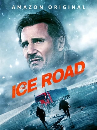 The Ice Road (2021) 30 ชั่วโมงระทึกท้าทะเลเยือกแข็ง