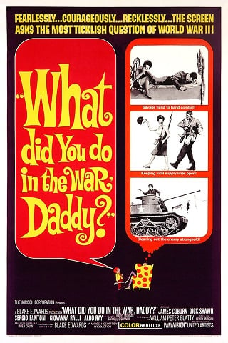 What Did You Do in the War, Daddy? (1966) สงครามกับนายกองเกิน