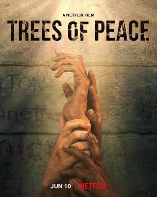 Trees of Peace | Netflix (2021) ต้นไม้สันติภาพ