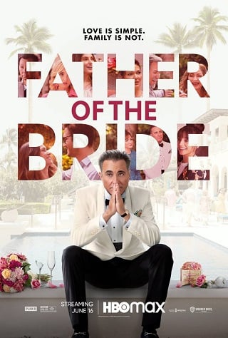 Father of the Bride (2022) ฟาเธอร์ ออฟ เดอะ ไบรด์