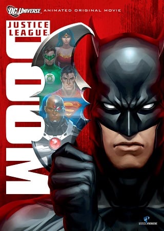 Justice League: Doom (2012) จัสติซ ลีก ศึกพิฆาตซูเปอร์ฮีโร่