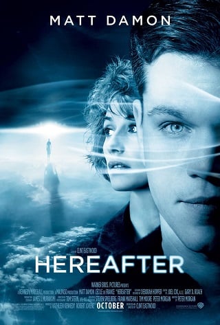 Hereafter (2010) เฮียร์อาฟเตอร์ ความตาย ความรัก ความผูกพัน