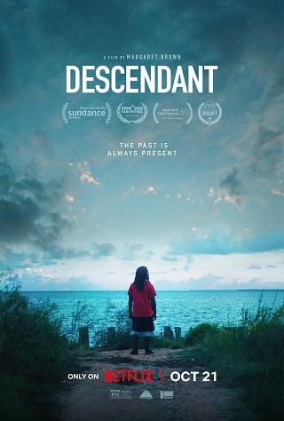 Descendant | Netflix (2022) ทายาทเรือทาส