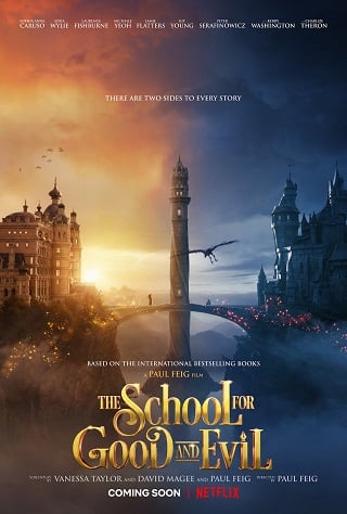 The School for Good and Evil | Netflix (2022) โรงเรียนแห่งความดีและความชั่ว