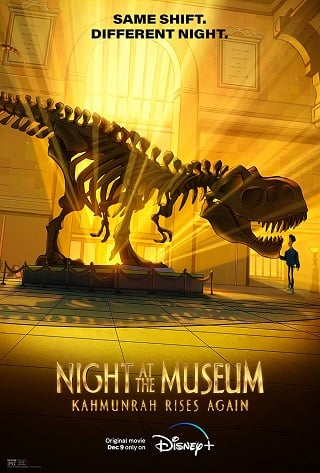 Night at the Museum: Kahmunrah Rises Again (2022) ไนท์ แอท เดอะ มิวเซียม คามุนราห์ กลับมาเพื่อยึดครองโลก