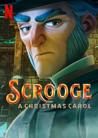 Scrooge: A Christmas Carol | Netflix (2022) สครูจ: บทเพลงคริสต์มาส