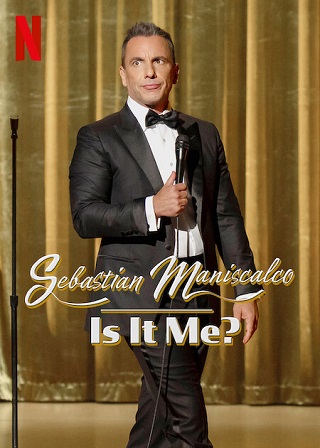 Sebastian Maniscalco: Is It Me? | Netflix (2022) เซบาสเตียน มานิสคัลโก ผมใช่ไหม