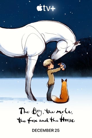 The Boy the Mole the Fox and the Horse (2022) เด็กชาย ตัวตุ่น สุนัขจิ้งจอก และม้า