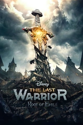 The Last Warrior: Root of Evil (2021) นักรบคนสุดท้าย: รากแห่งความชั่วร้าย