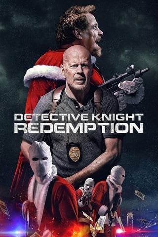 Detective Knight: Redemption (2022) นักสืบไนท์: คนอึดถล่มคริสต์มาส