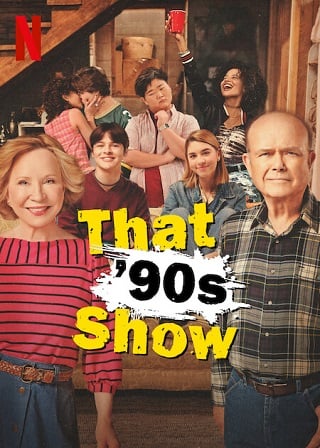 That ’90s Show | Netflix (2023) นั่นคือการแสดงยุค 90 Season 1 (EP.1-EP.10 จบ)