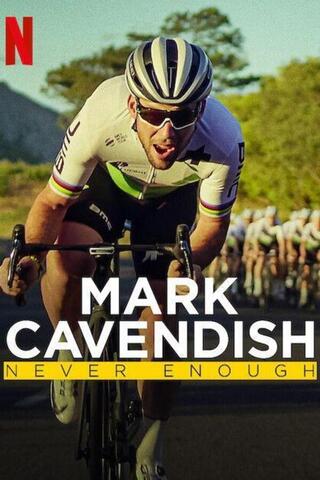 Mark Cavendish Never Enough (2023) มาร์ค คาเวนดิช ไม่เคยพอ