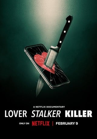 Lover, Stalker, Killer (2024) คนรัก สตอล์กเกอร์ ฆาตกร
